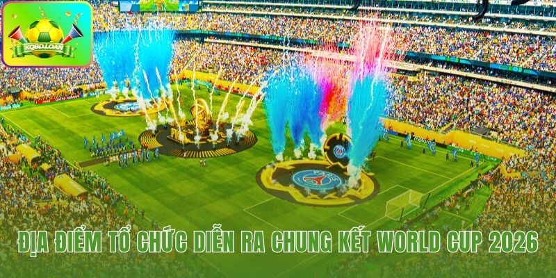 Sân vận động MetLife nơi đăng cai chung kết World Cup 2026