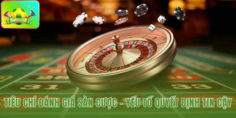 Những yếu tố then chốt xác định top nhà cái uy tín