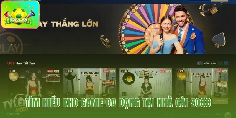 Kho game Zo88 quy tụ sản phẩm cho mọi sở thích